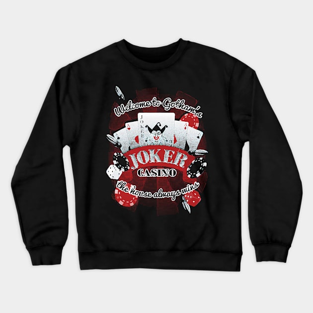 Joker Casino Crewneck Sweatshirt by nnHisel19